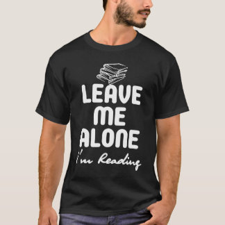Camiseta Deixe-me sozinho. Estou lendo a pilha de livros sa