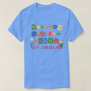 Camiseta Deixe-Me Te Dizer T-Shirt