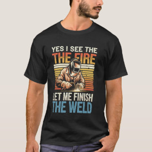 Camiseta Deixe-me Terminar a Solda Divertida Soldagem
