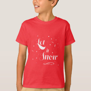 Camiseta "Deixe nevar" Festa de Natal Diversão Legal