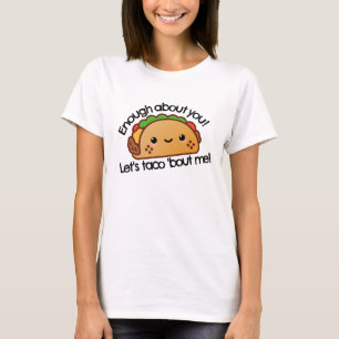 Camiseta Deixe-nos ataque do Taco mim Novely engraçado
