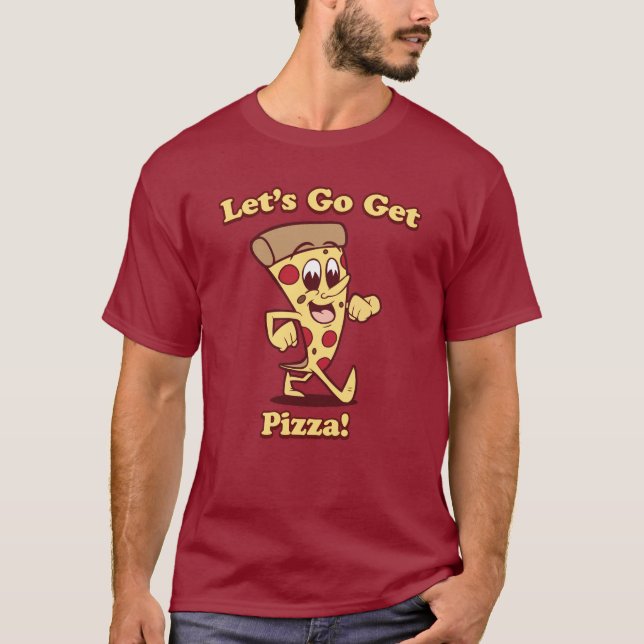 Camiseta "Deixe-nos ir obtêm a pizza!" Desenhos animados (Frente)