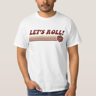 Camiseta Deixe-nos rolar dados do jogo de Roleplaying