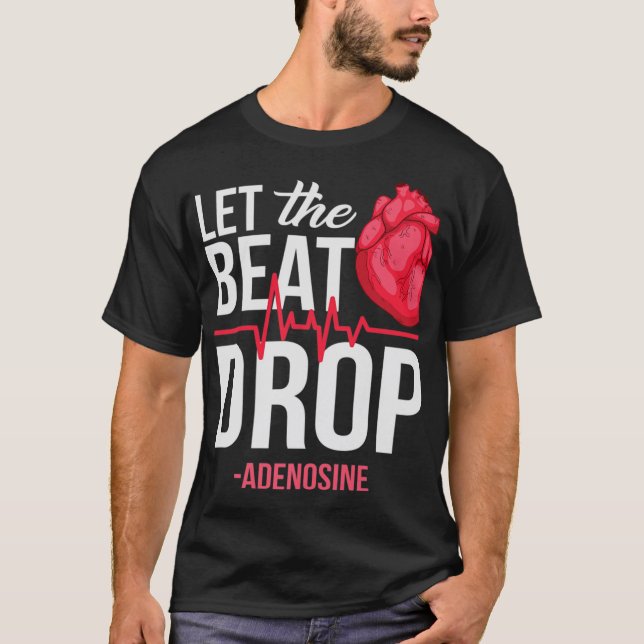 Camiseta Deixe o batido cair Adenosine TeeDeixe o batido ca (Frente)
