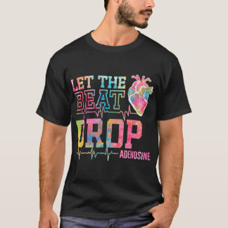 Camiseta Deixe O Beat Largar Adenosina - Enfermeira Da UTI