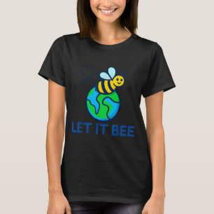 Camiseta Deixe o dia da terra das abelhas engraçado salvar