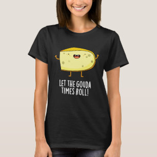 Camiseta Deixe o Gouda Times Roll Cheijo Engraçado Engraçad