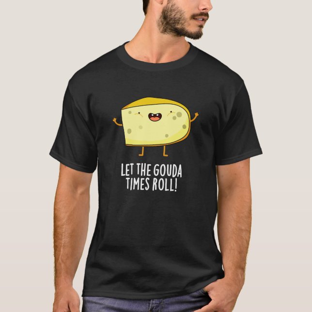 Camiseta Deixe o Gouda Times Roll Cheijo Engraçado Engraçad (Frente)