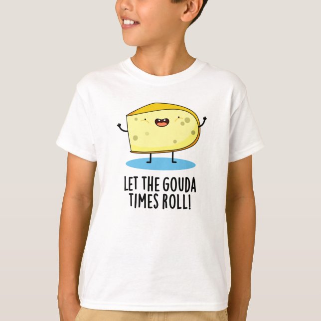 Camiseta Deixe O Gouda Times Roll Cheijos Engraçados. (Frente)
