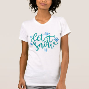 Camiseta Deixe-o nevar