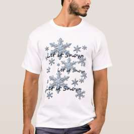 Camiseta Deixe-o nevar branco