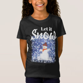 Camiseta Deixe-o nevar T-Shirt