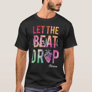 Camiseta Deixe O Ritmo Cair Adenosina Enfermeiras Engraçad