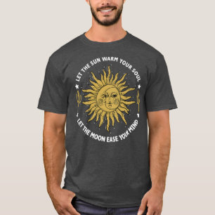 Camiseta Deixe o Sol aquecer a sua alma, deixe a lua facili