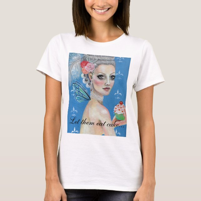 Camiseta Deixe-os comer bolo. (Frente)