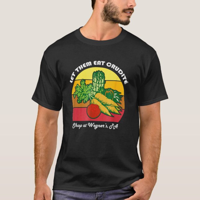 Camiseta Deixe-os comer o meme de Crudite Wegner (Frente)