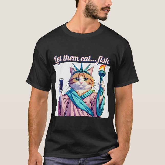 Camiseta Deixe-os Comer Peixe â€“ Estátua da Liberdade Gato (Frente)