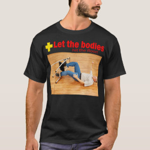 Camiseta Deixe os corpos baterem no chão