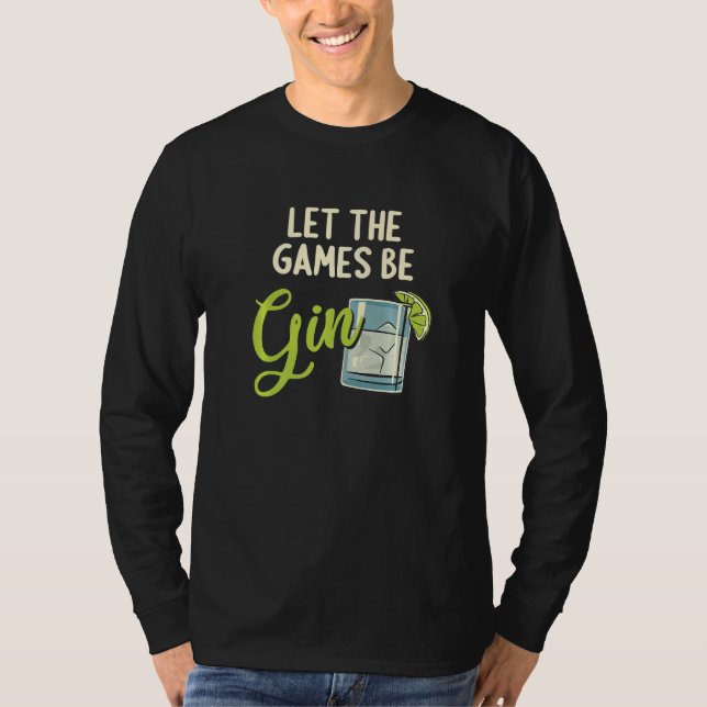 Camiseta Deixe Os Jogos Serem Gin Gintrinker Ginlieben Dive (Frente)