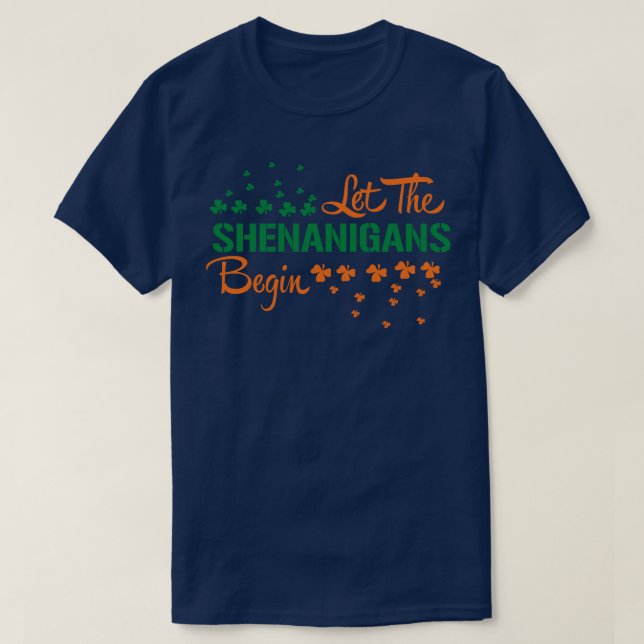 CAMISETA DEIXE OS SHENANIGANS COMEÇAREM (Frente do Design)