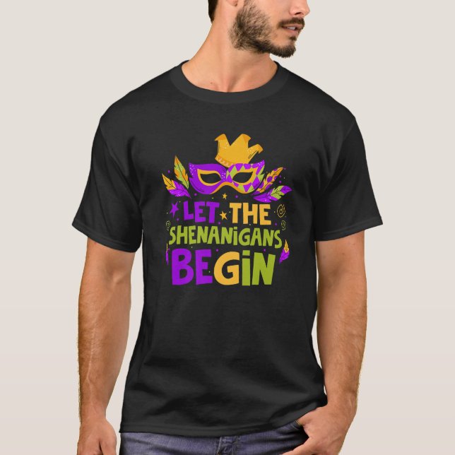 Camiseta Deixe Os Shenanigans Começarem A Máscara Mardi Gra (Frente)