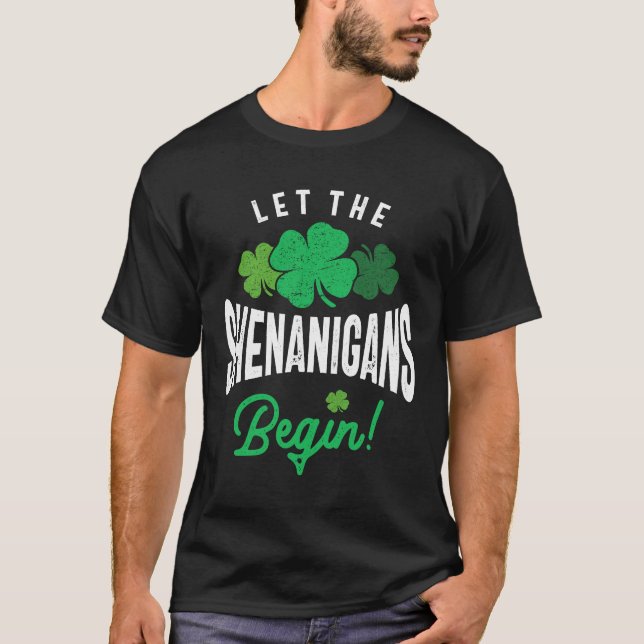 Camiseta Deixe Os Shenanigans Começarem O Dia de São Patríc (Frente)