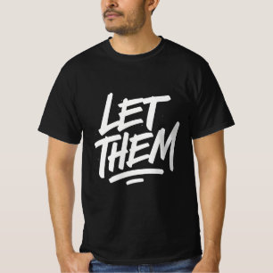 Camiseta DEIXE-OS - Típica Motivacional Negrito T-Shirt