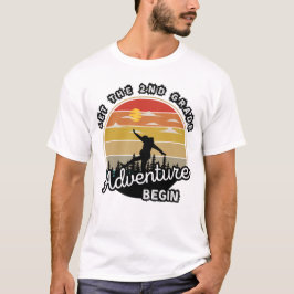 Camiseta Deixe que a Aventura do segundo comece de volta à 