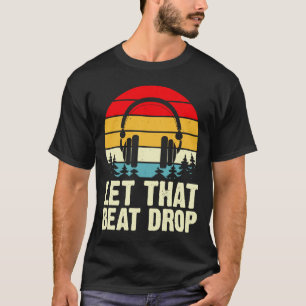 Camiseta Deixe Que Isso Bata.