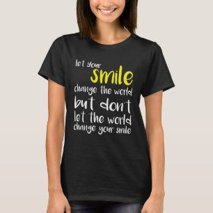 Camiseta Deixe Seu Sorriso Mudar O Mundo 1