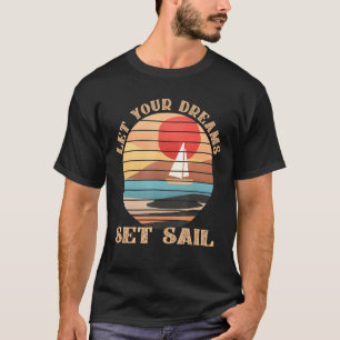 Camiseta Deixe seus sonhos definirem a arte gráfica da vela