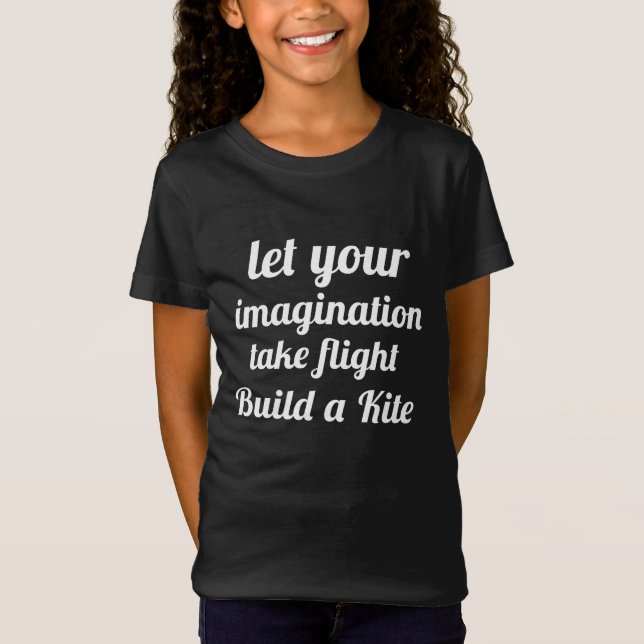 Camiseta Deixe sua imaginação levar um voo para construir u (Frente)