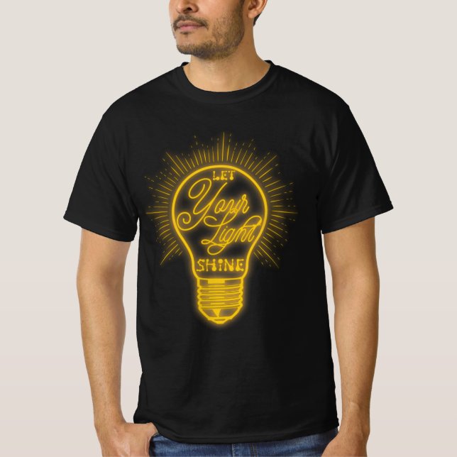 Camiseta Deixe Sua Luz Brilhar A Lâmpada Brilhar. (Frente)