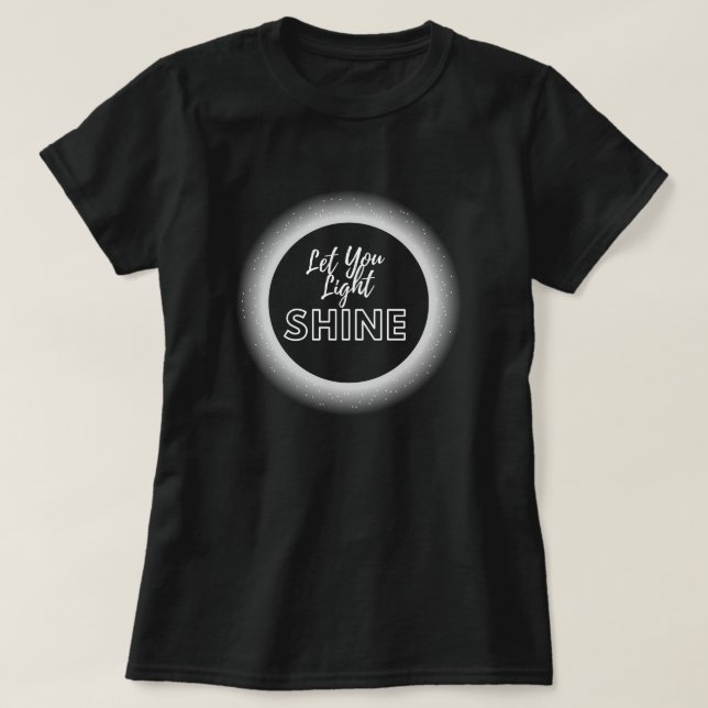 Camiseta Deixe sua luz brilhar branca (Frente do Design)