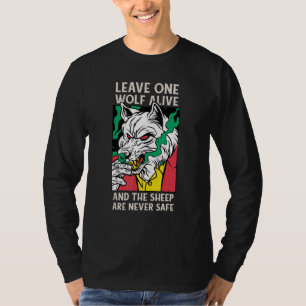Camiseta Deixe um lobo vivo e as ovelhas nunca estarão segu
