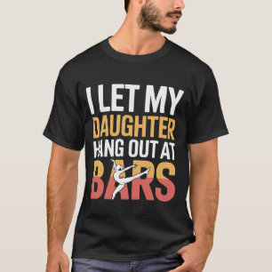 Camiseta Deixei minha filha se divertir em barras de ginást