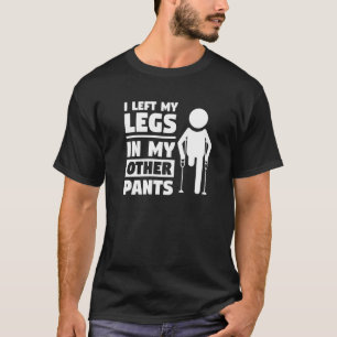Camiseta Deixei Minhas Pernas Nas Outras Calças Amputação P