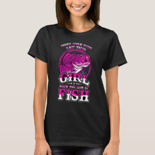 Camiseta Deixem Essa Garota Mostrar Como pescar