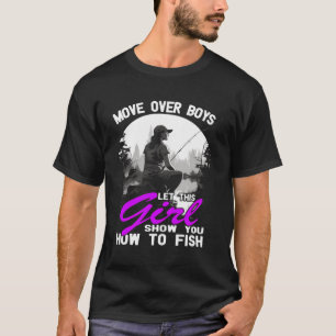 Camiseta Deixem Essa Garota Te Mostrar Como Pescar