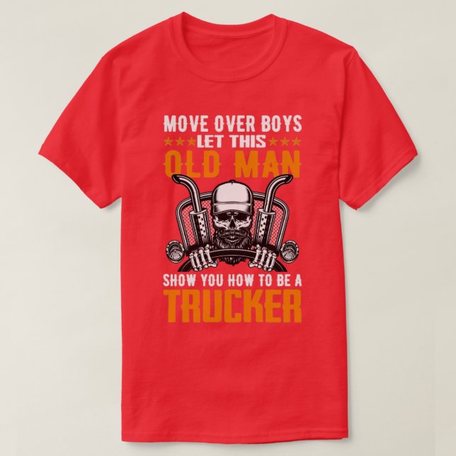 Camiseta Deixem Este Velho Homem Engraçado Caminhões Alugue (Frente do Design)