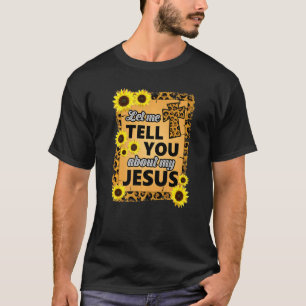 Camiseta Deixem-Me Falar-Vos Sobre Jesus Cristão Religioso