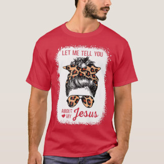 Camiseta Deixem-Me Falar-Vos Sobre O Meu Jesus Leopardo Pre
