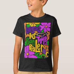 Camiseta Deixem os Bons Tempos Rolar Contas de Carnaval Boh