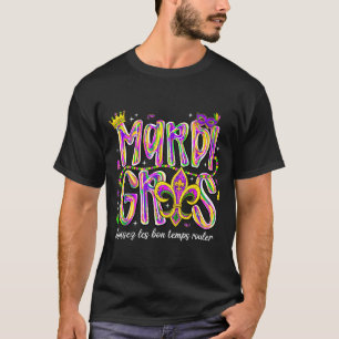 Camiseta Deixem os bons tempos rolarem Contas de Mardi Gras