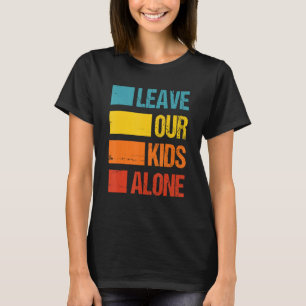 Camiseta Deixem os nossos filhos sozinhos Mães protestos pa