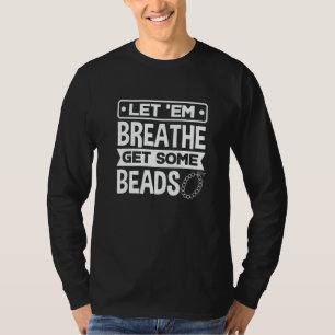 Camiseta Deixem Respirar Pegue Algumas Contas Trabalhos Com