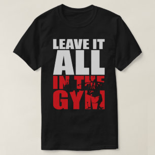 Camiseta Deixem Tudo No Gym - Formação De Dia De Perna