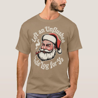 Camiseta Deixou um Yule'log sem descarga para Ya