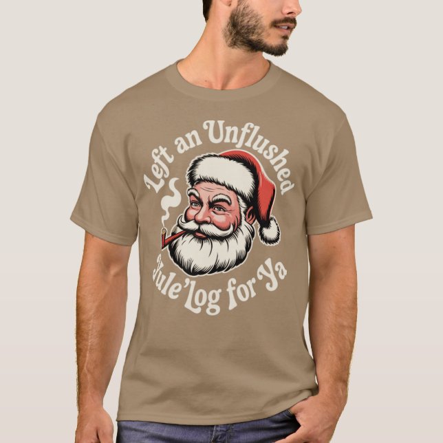 Camiseta Deixou um Yule'log sem descarga para Ya (Frente)