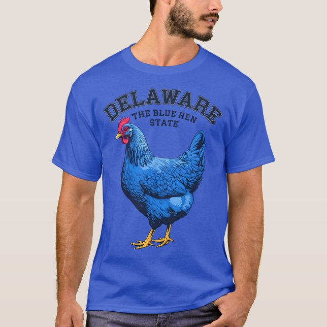 Camiseta Delaware A Citação Do Estado Do Blue Hen (Frente)